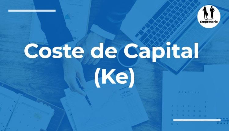 Coste de Capital (Ke) qué es y como calcularlo